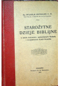 Starożytne dzieje Bibijne 1912 r