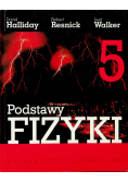 Podstawy fizyki tom 5