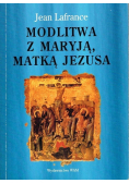 Modlitwa z Maryją Matką Jezusa