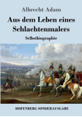 Aus dem Leben eines Schlachtenmalers