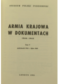 Armia krajowa w dokumentach 1939 1945 Tom V