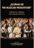 Gloriam Dei Per Musicam Pronuntiare