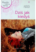 Dziś jak kiedyś