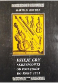 Dzieje gry skrzypcowej od początków do roku 1761