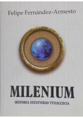 Milenium Historia ostatniego tysiąclecia