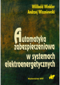 Automatyka zabezpieczeniowa w systemach elektroenergetycznych