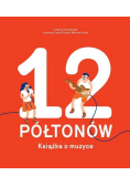 12 Półtonów Książka o muzyce