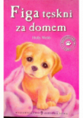 Figa tęskni za domem