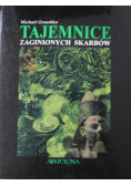 Tajemnice  zaginionych skarbów