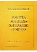 Polityka Kościelna Św. Hilarego z Poitiers