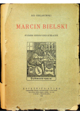 Marcin Bielski Studjum historyczno literackie 1926 r