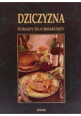 Dziczyzna Porady dla smakoszy