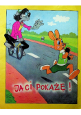 Wilk i Zając Ja ci pokażę