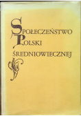 Społeczeństwo Polski Średniowiecznej