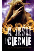 A jeśli ciernie