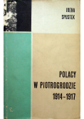 Polacy w Piotrogrodzie 1914 1917