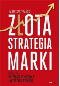 Złota strategia marki