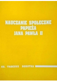 Nauczanie społeczne papieża Jana Pawła II