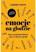 Emocje na głodzie