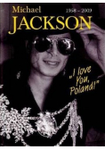 Michael Jackson 1958 2009 I love You Poland