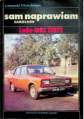 Sam naprawiam samochód Lada - WAZ 21072