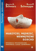 Marzyciel Mędrzec wewnętrzne dziecko
