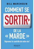 Comment se sortir de la marde
