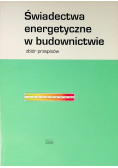 Świadectwa energetyczne w budownictwie