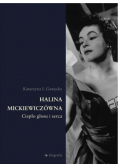 Halina Mickiewiczówna ciepło głosu i serca
