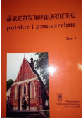 Średniowiecze Polskie i Powszechne tom 4