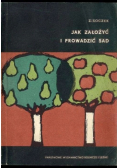 Jak założyć i prowadzić sad