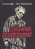 Człowiek przetrzymał