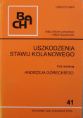 Uszkodzenia stawu kolanowego