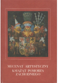 Mecenat artystyczny książąt pomorza zachodniego