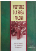 Wszystko dla Boga i polonii