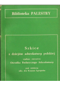 Szkice z dziejów adwokatury polskiej
