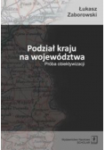 Podział kraju na województwa