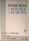 Pomorze Polska Europa Studia i materiały