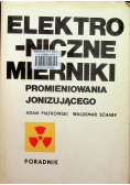 Elektroniczne mierniki promieniowania jonizującego Poradnik