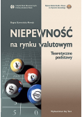 Niepewność na rynku walutowym