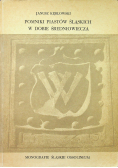 Pomniki Piastów Śląskich w dobie średniowiecza