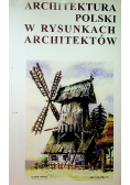 Architektura polski w rysunkach architektów