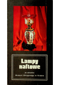 Lampy naftowe ze zbiorów Muzeum Okręgowego w Krośnie