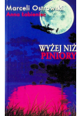 Wyżej niż piniory