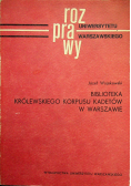 Biblioteka Królewskiego Korpusu Kadetów w Warszawie