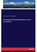 Die Mechanik der Gehörknöchelchen und des Trommelfells