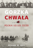 Gorzka chwała Polska i jej los 1918 1939