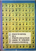 Przewodnik dla prowadzącego chór w szkole podstawowej