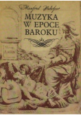 Muzyka w epoce baroku Od Monteverdiego do Bacha