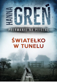 Światełko w tunelu. Polowanie na Pliszkę
